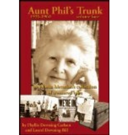 Ingram Aunt Phil's Trunk: Volume 4 - PD Carlson/Laurel D Bill