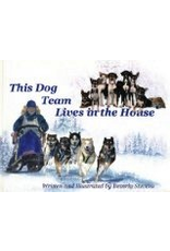 Varios 1time sales This Dog Team Lives in the Hou - Stevens, Beverly