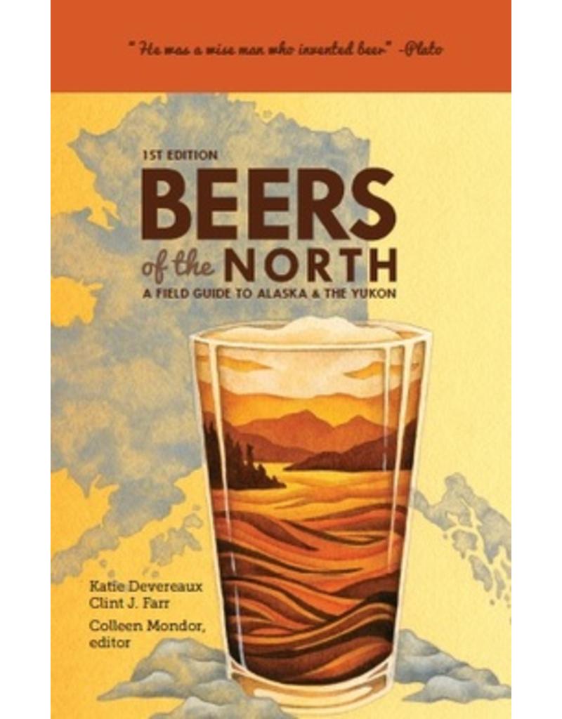 Taku Graphics Beers of the North; a field guide to Alaska & the Yukon 2nd Ed. - Farr/ Mondor