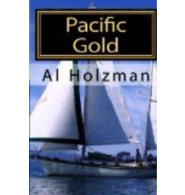 Al Holzman pub. Pacific Gold - Al Holzman