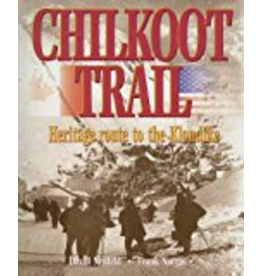 P R Services Chilkoot Trail Heritage Route - Neufeld, David & Norris, Frank