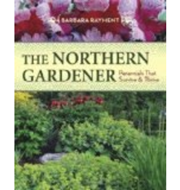 P R Services The Northern Gardener: Perennials That Survive and Thrive - Rayment, Barbara