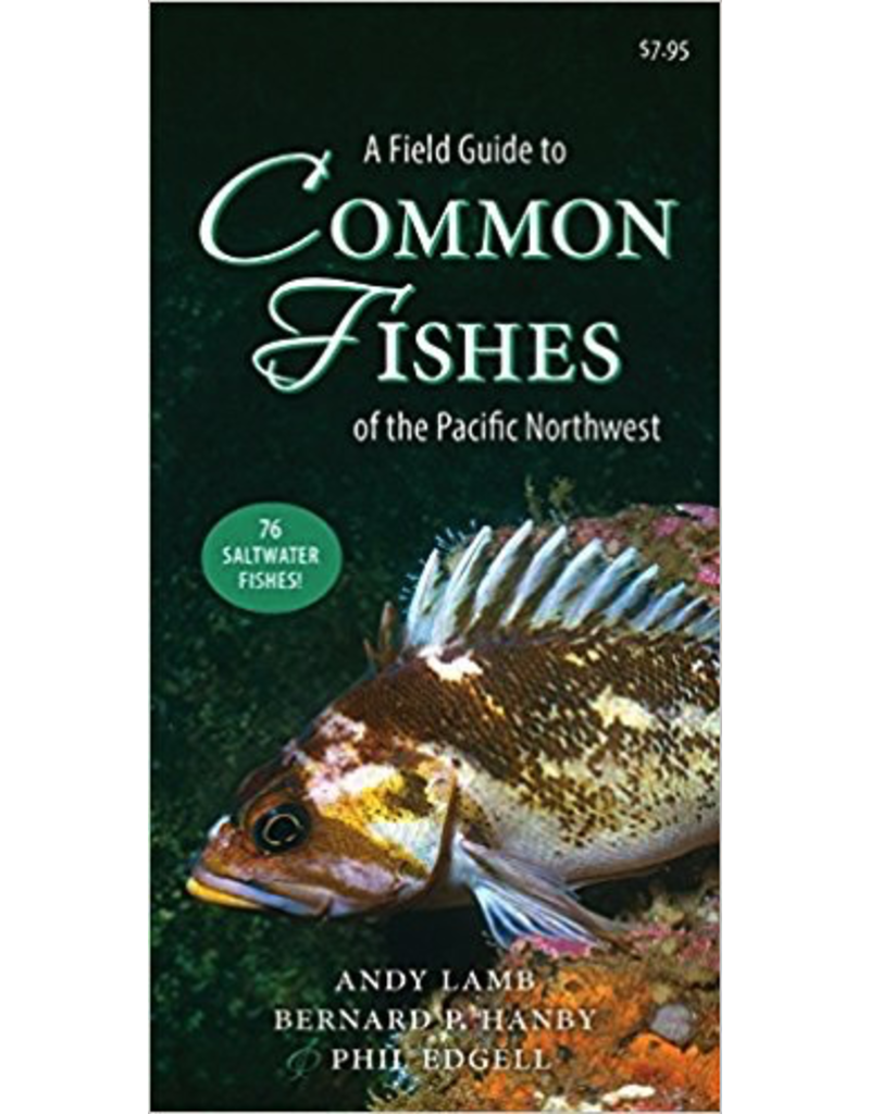 Todd Communications Common Fishes of the Pacific Northwest, a Field Guide to