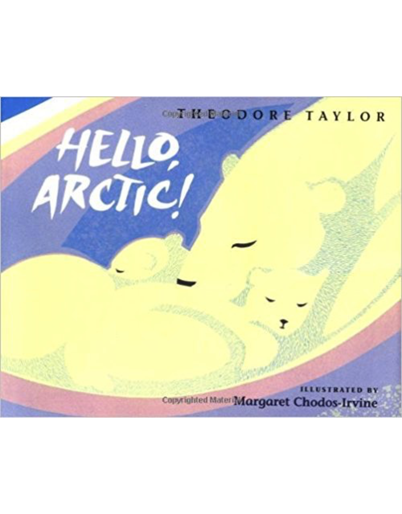 Harper Collins Hello Artic - Taylor, Theodore