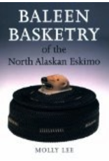 University of Washington Baleen Basketry of the North Alaskan Eskimo - Molly Lee
