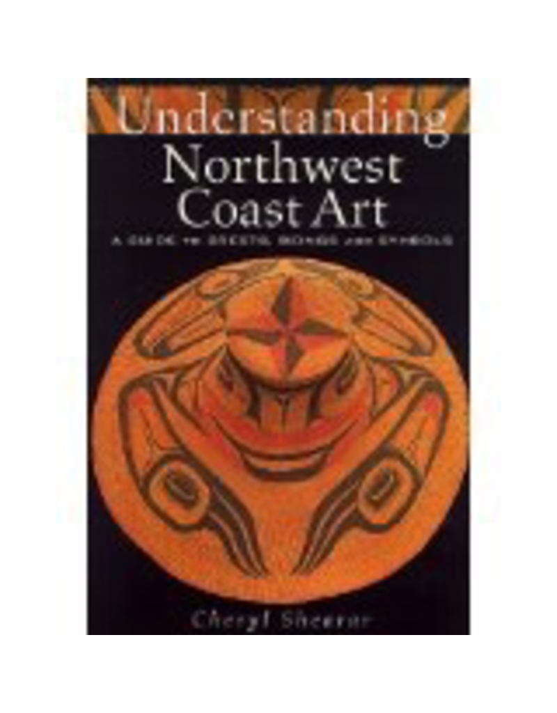 University of Washington Understanding Northwest Coast - Shearar, Cheryl