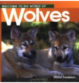 P R Dist. Welcome to...Wolves - Swanson, Diane