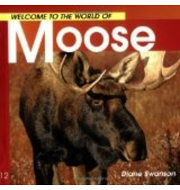 P R Dist. Welcome to ... Moose - Swanson, Diane