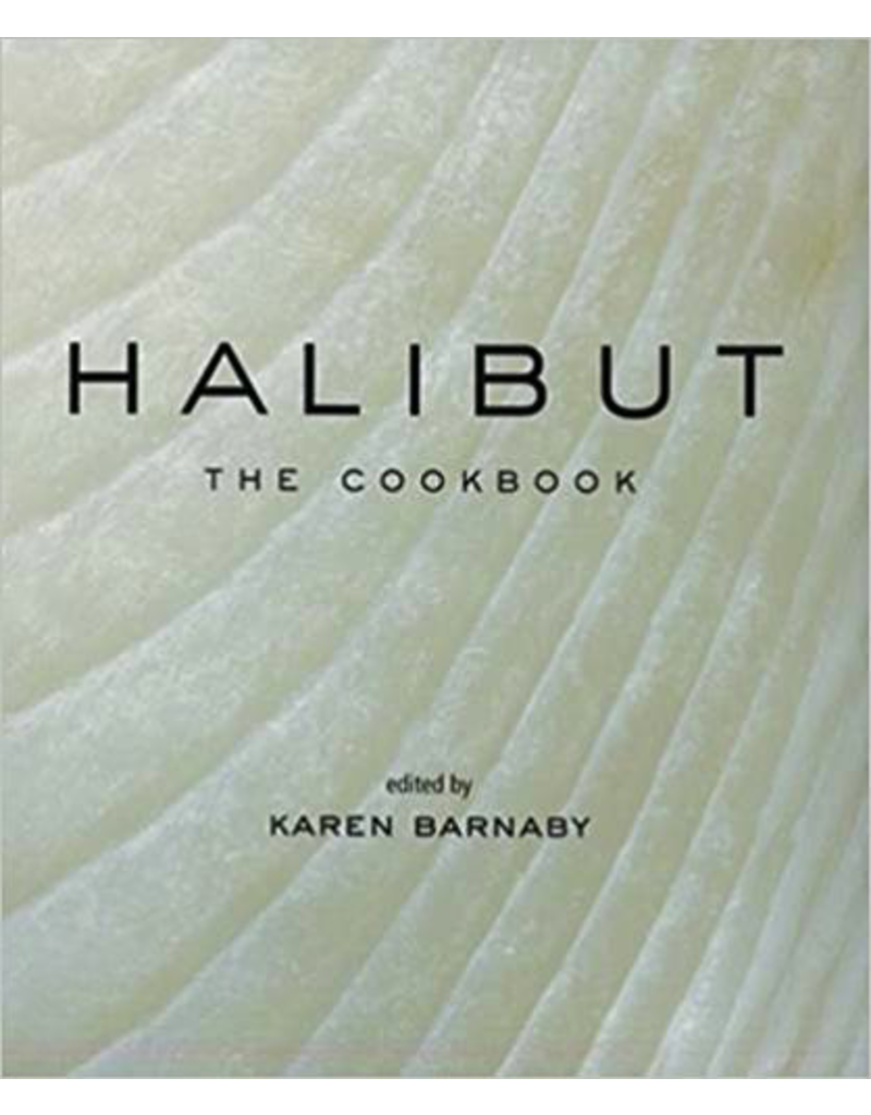 P R Services Halibut the Cookbook