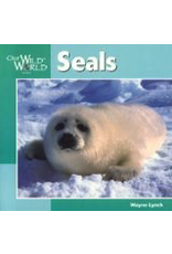 Todd Communications Our Wild World Seals