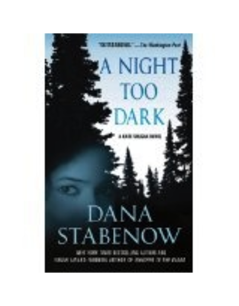 Todd Communications A NIght Too Dark - Dana Stabenow