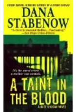 Todd Communications Taint in the Blood: a Kate Shugak Novel- Stabenow, Dana