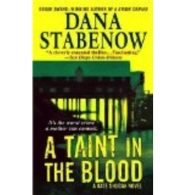 Todd Communications Taint in the Blood: a Kate Shugak Novel- Stabenow, Dana