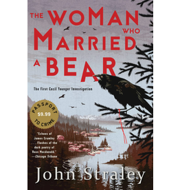 Todd Communications The Woman Who Married a Bear - Straley, John
