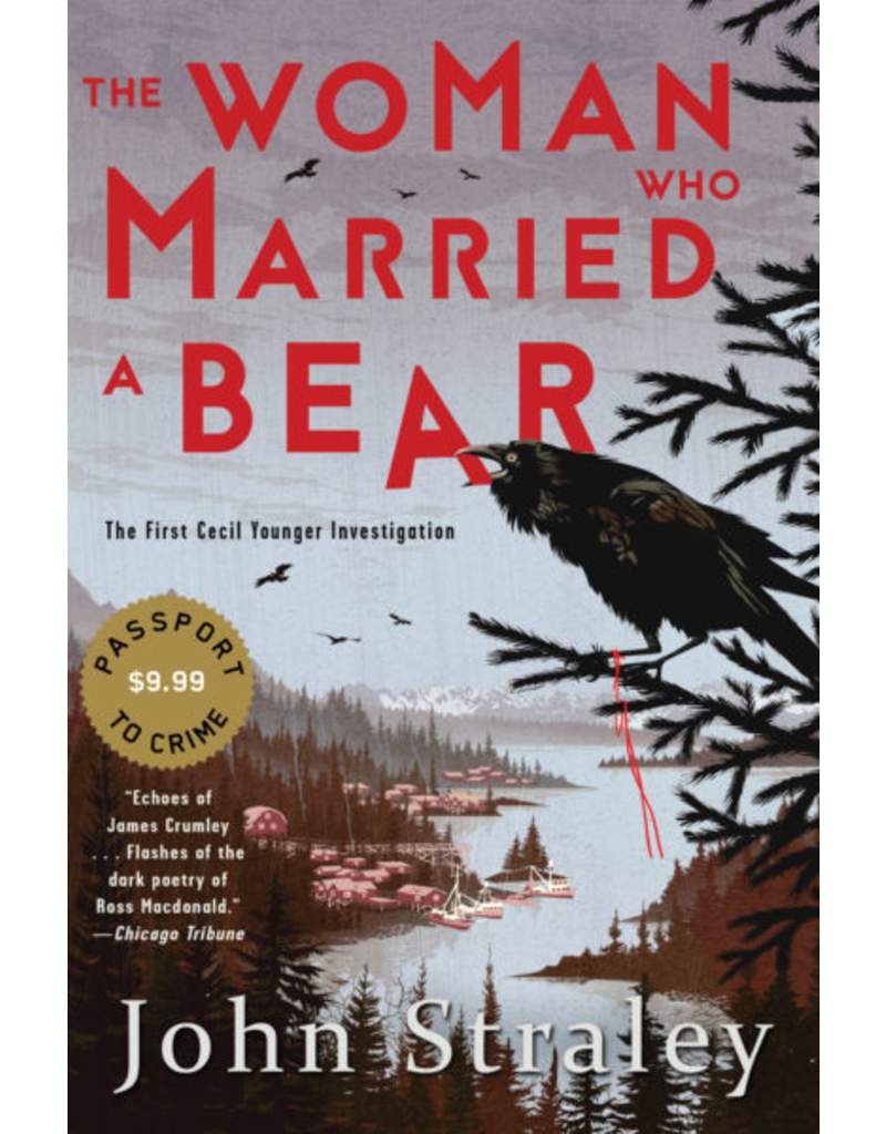 Todd Communications The Woman Who Married a Bear - Straley, John