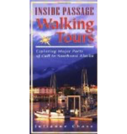Sasquatch Books Inside Passage Walking Tours - Chase, Julianne