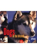 Sasquatch Books Dogs of the Iditarod - Schultz, Jeff
