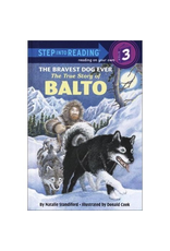 Todd Communications Bravest Dog Ever Balto - Standiford, Natalie