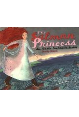 Sasquatch Books The Salmon Princess: An Alaska Cinderella Story- Dwyer, Mindy