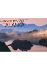 Sasquatch Books Inside Passage to Alaska, the - Art Wolfe