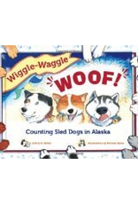 Sasquatch Books Wiggle -Waggle Woof!