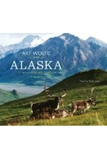 Sasquatch Books Alaska: 10th Anniversary edition - Wolfe, Art & Jans, Nick