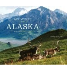 Sasquatch Books Alaska: 10th Anniversary edition - Wolfe, Art & Jans, Nick