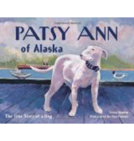 Sasquatch Books Patsy Ann of Alaska - Tricia Brown