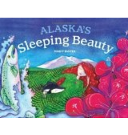 Sasquatch Books Alaska's Sleeping Beauty - Dwyer, Mindy