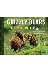 Sasquatch Books Grizzly Bears of Alaska (ppb) - Miller, Debbie S