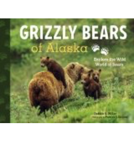 P R Dist. Grizzly Bears of Alaska (hc) - Miller, Debbie S