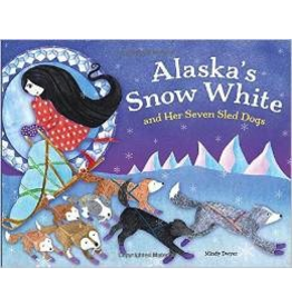 Random House Alaska's Snow White and her Seven Sled Dogs - Dwyer, Mindy