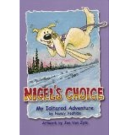 Epicenter Press Nigel's Choice; My Iditarod Advaenture Nancy Yoshida