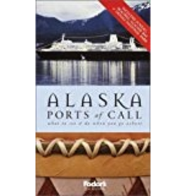 Todd Communications Alaska Ports of Call  5th ed. - Fodor's