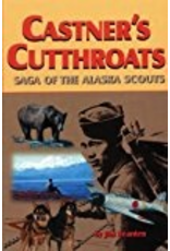 Pictorial Histories Castner's Cutthroats - Jim Rearden