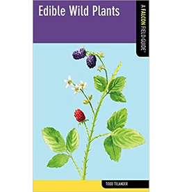 Todd Communications Edible Wild Plants, Falcon Field Guide - Todd Telander