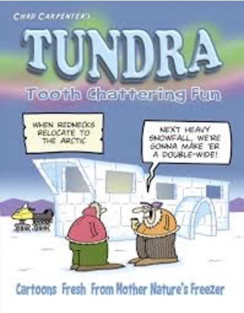 Tundra & Associates Tundra: Tooth Chattering Fun - Carpenter, Chad