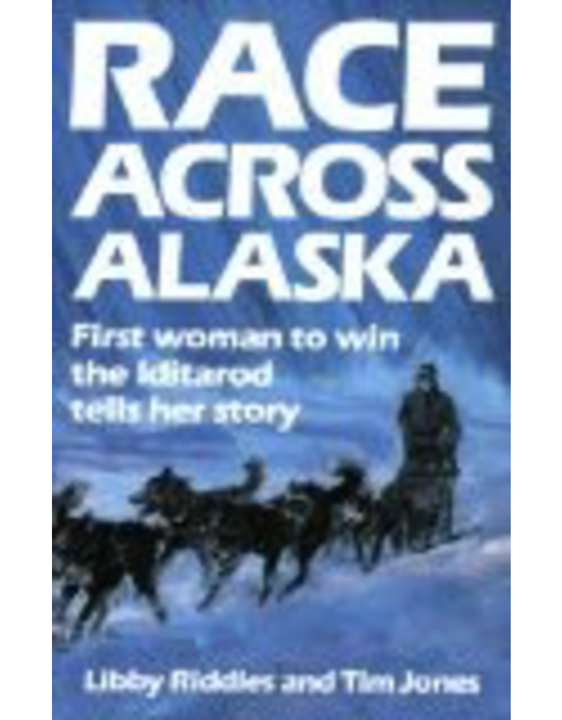 Todd Communications Race Across Alaska - Riddles, Libby & Tim Jones