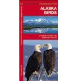 Todd Communications Alaska Birds: A Folding Pocket Guide to Familiar Species ,(Pocket Naturalist Guide Series) - James Kavanagh