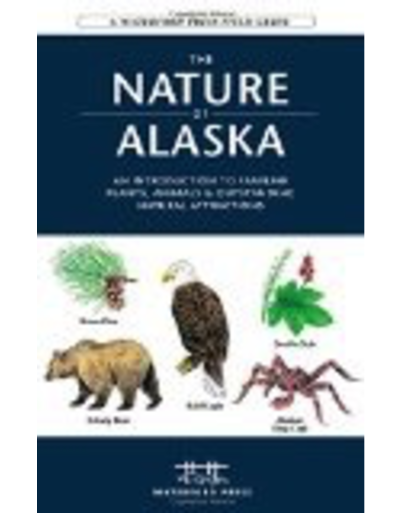 Todd Communications Nature of Alaska, the - Waterford Press Field Guide