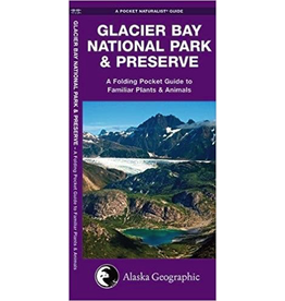 Todd Communications Glacier Bay National Park & Preserve: A Pocket Naturalist Guide to Familiar Plants & Animals