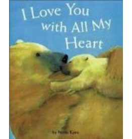 Chronicle Books I Love You With All My Heart - Kern, Noris