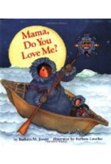 Chronicle Books Mama Do You Love Me (hc) - Joosse, Barbara & Lavallee, B