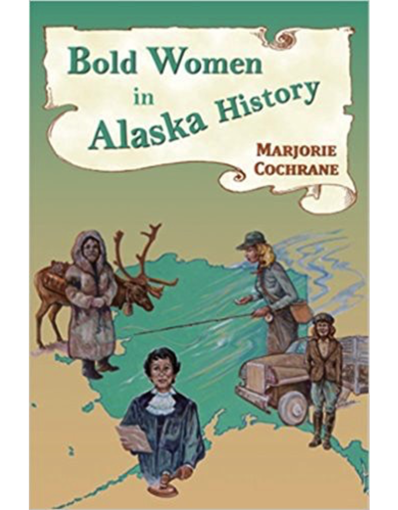 Todd Communications Bold Women in Alaska History - Marjorie Cochrane