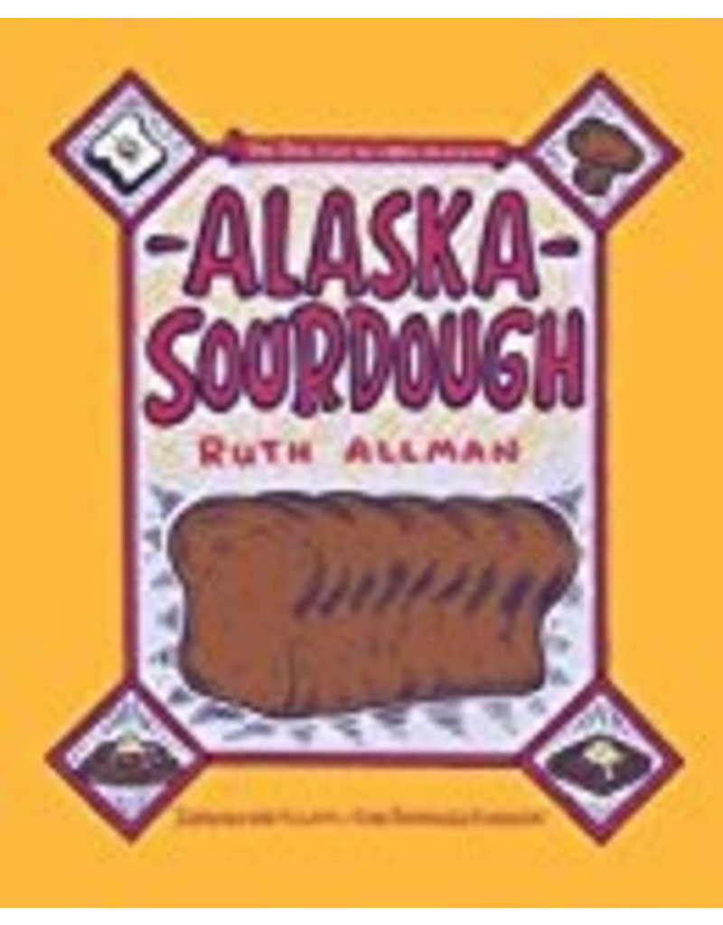 P R Dist. AK Sourdough - Allman, Ruth