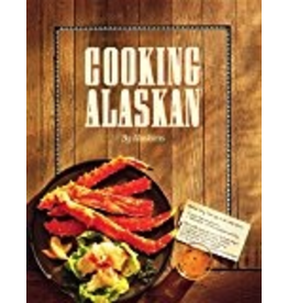 Todd Communications Cooking Alaskan - Alaskans