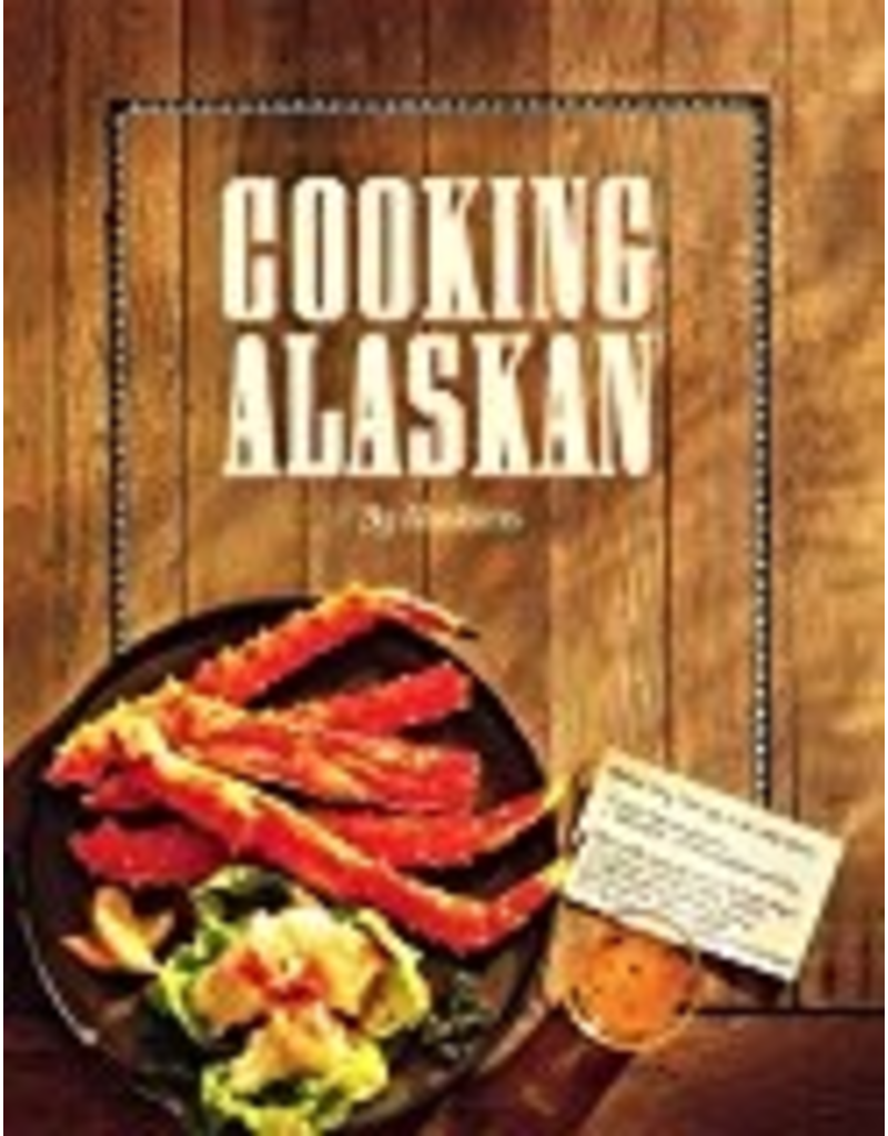 Todd Communications Cooking Alaskan - Alaskans