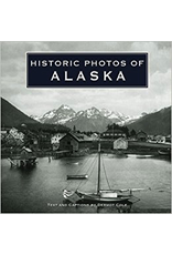 Todd Communications Historic Photos of ALASKA - Dermot Cole