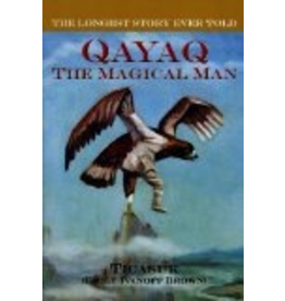 University of Alaska The Longest Story Ever Told: Qayaq, The Magical Man