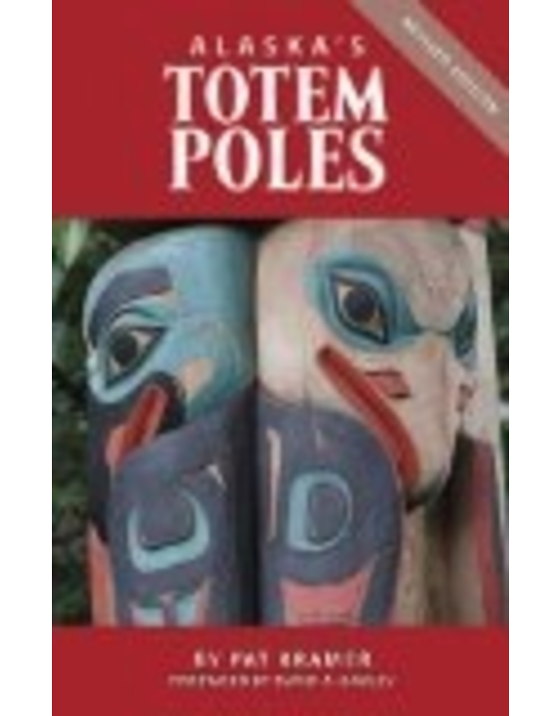 Ingram Alaska's Totem Poles - Pat Kramer